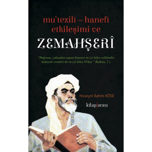 Mu'tezile - Hanefi Etkileşimi ve Zemahşeri