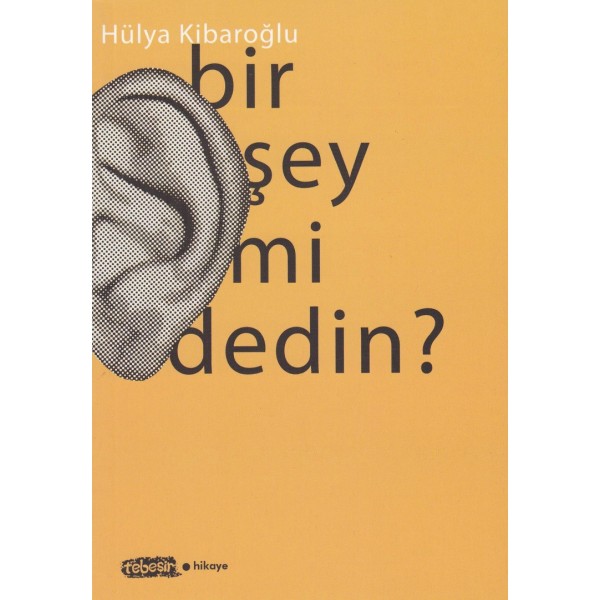 Bir Şey mi Dedin?