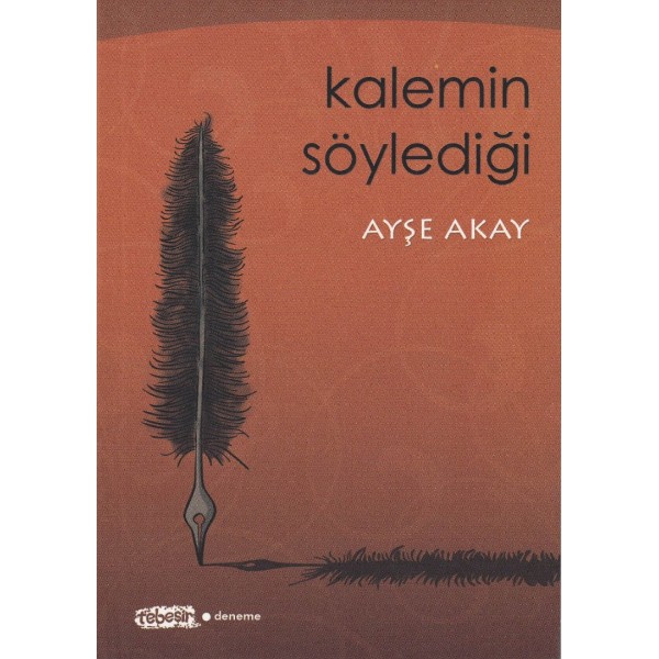 Kalemin Söylediği