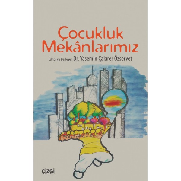 Çocukluk Mekânlarımız