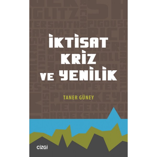 İktisat Kriz ve Yenilik