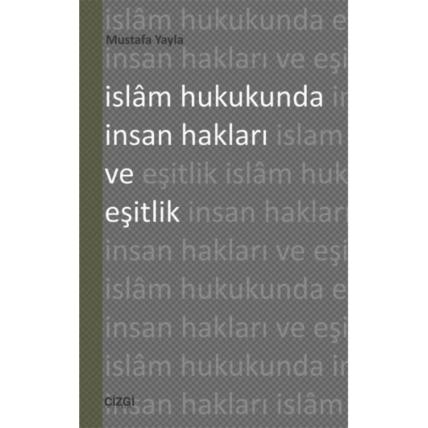 İslam Hukukunda İnsan Hakları ve Eşitlik