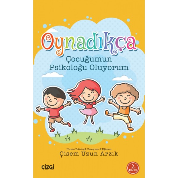 Oynadıkça | Çocuğumun Psikoloğu Oluyorum