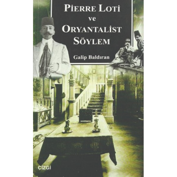 Pierre Loti ve Oryantalist Söylem