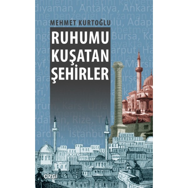 Ruhumu Kuşatan Şehirler