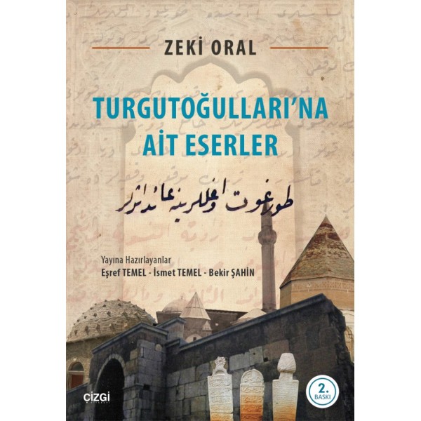 Turgutoğulları'na Ait Eserler