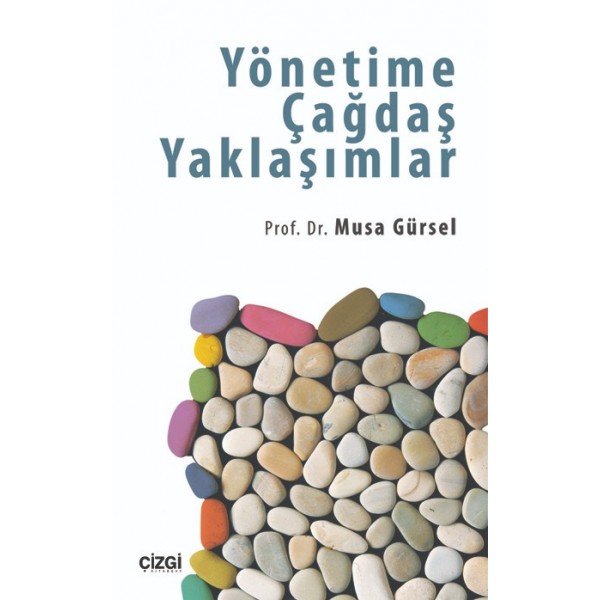 Yönetime Çağdaş Yaklaşımlar