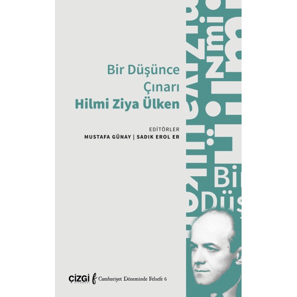 Bir Düşünce Çınarı Hilmi Ziya Ülken