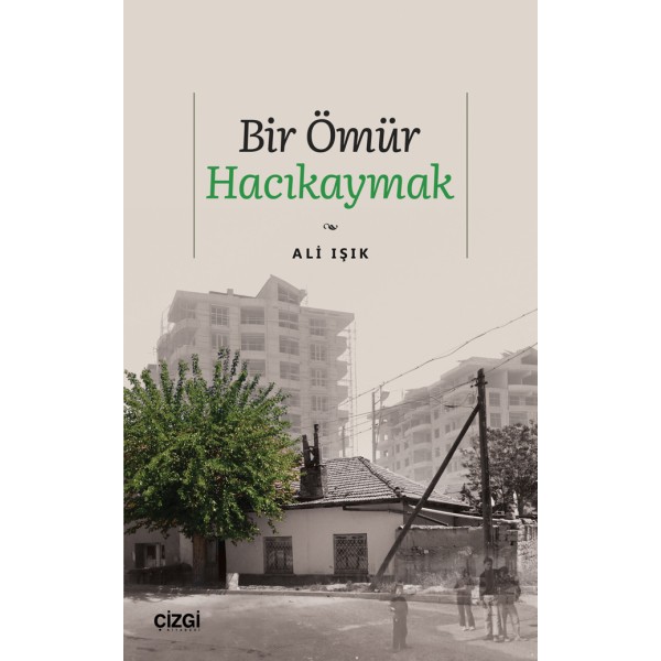 Bir Ömür Hacıkaymak