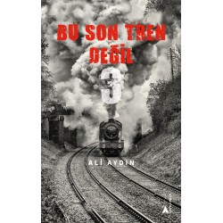 Bu Son Tren Değil 3