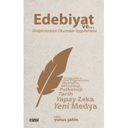 Edebiyat ve Disiplinlerarası Okumalar - Uygulamalar