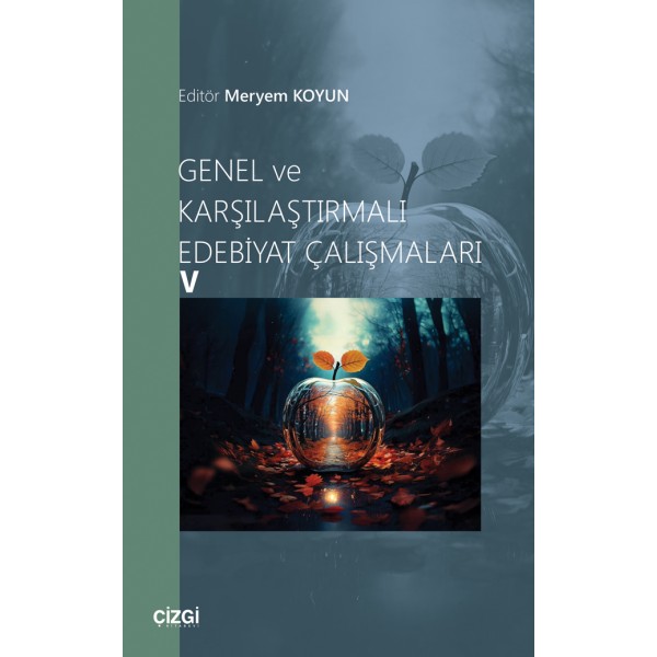 Genel ve Karşılaştırmalı Edebiyat Çalışmaları - V