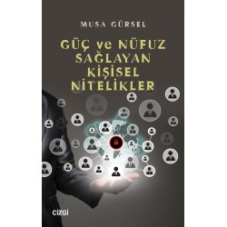 Güç ve Nüfuz Sağlayan Kişisel Nitelikler