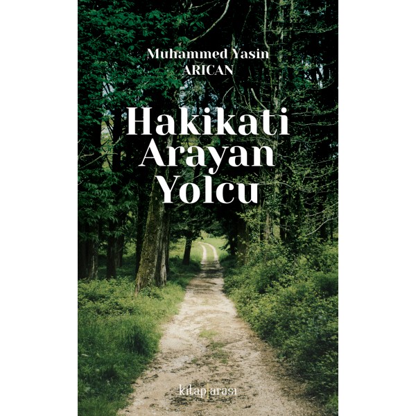 Hakikati Arayan Yolcu