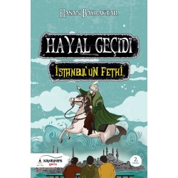 Hayal Geçidi | İstanbul'un Fethi