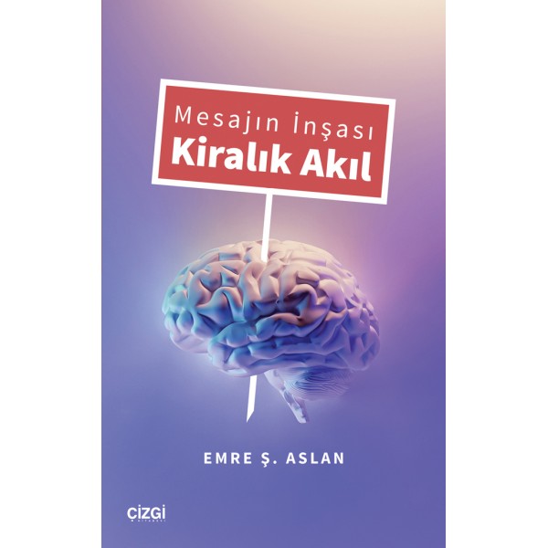 Mesajın İnşası Kiralık Akıl