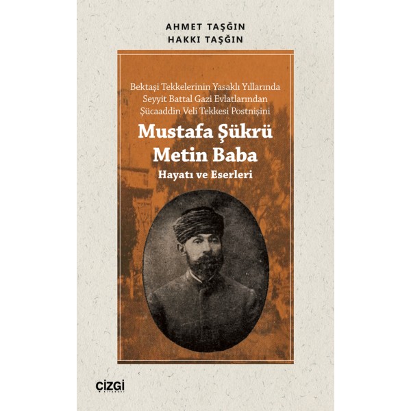 Mustafa Şükrü Metin Baba (Hayatı ve Eserleri)