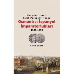 Osmanlı ve İspanyol İmparatorlukları 1580-1699