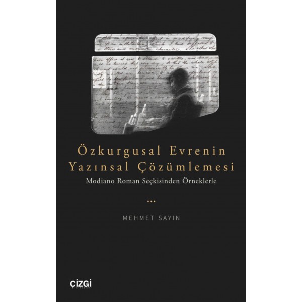 Özkurgusal Evrenin Yazınsal Çözümlemesi | Modiano Roman Seçkisinden Örneklerle