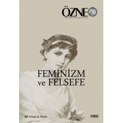 Özne Felsefe Bilim ve Sanat Yazıları  | 18. Kitap | Feminizm ve Felsefe