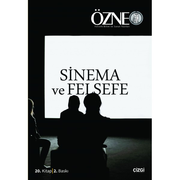 Özne Felsefe Bilim ve Sanat Yazıları | 20. Kitap | Sinema ve Felsefe