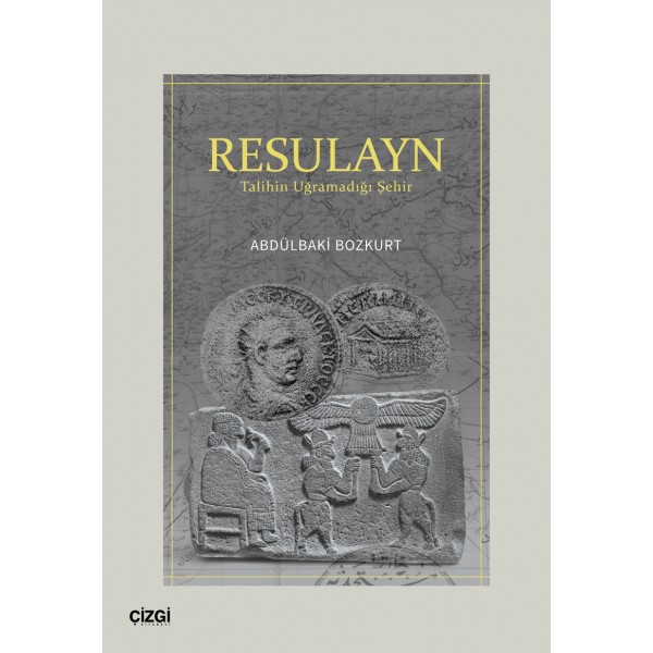 Resulayn | Talihin Uğramadığı Şehir