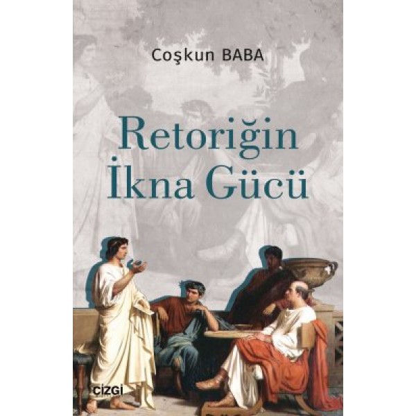 Retoriğin İkna Gücü