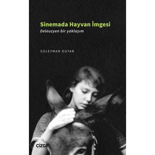 Sinemada Hayvan İmgesi | Deleuzyen Bir Yaklaşım