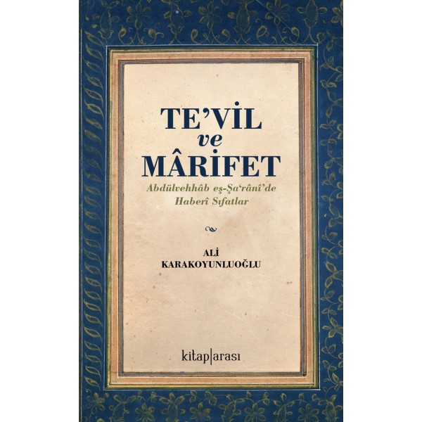 Tevil ve Marifet (Abdülvehhâb eş-Şa‘rânî’de Haberi Sıfatlar)