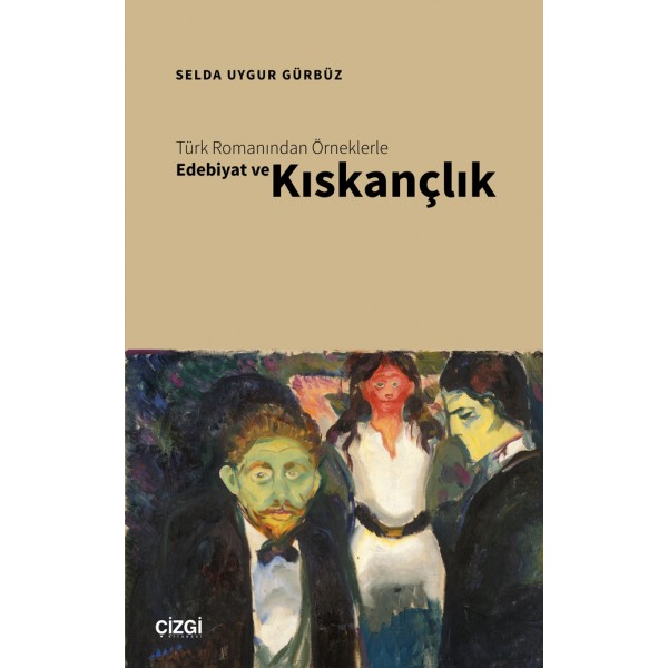 Türk Romanından Örneklerle Edebiyat ve Kıskançlık