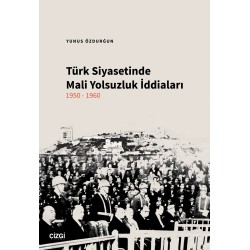 Türk Siyasetinde Mali Yolsuzluk İddiaları 1950-1960