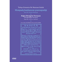 Türkçe-Ermenice Bir Manzum Sözlük Kısa Bir Sözlük Kitapçığı –Özgün Metin-Çeviri Yazı-Çözümleme