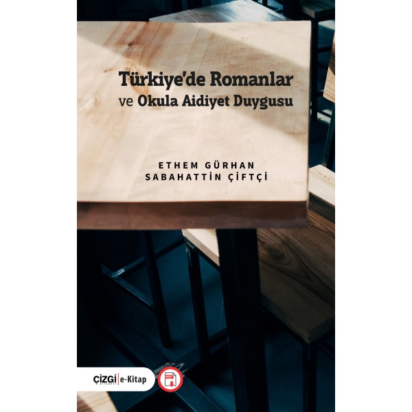 Türkiye’de Romanlar ve Okula Aidiyet Duygusu (e-kitap)