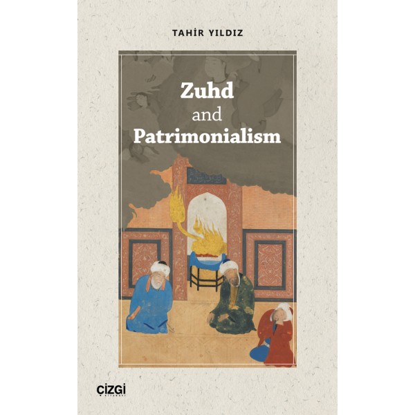 Zuhd and Patrimonialism