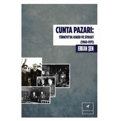 Cunta Pazarı | Türkiye’de Asker ve Siyaset (1960 - 1971)