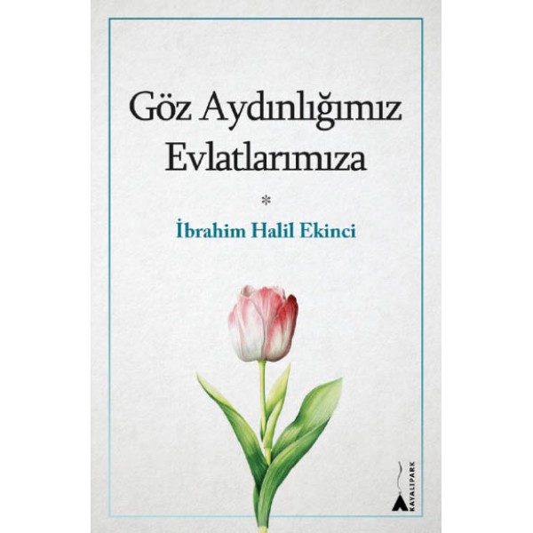 Göz Aydınlığımız Evlatlarımıza