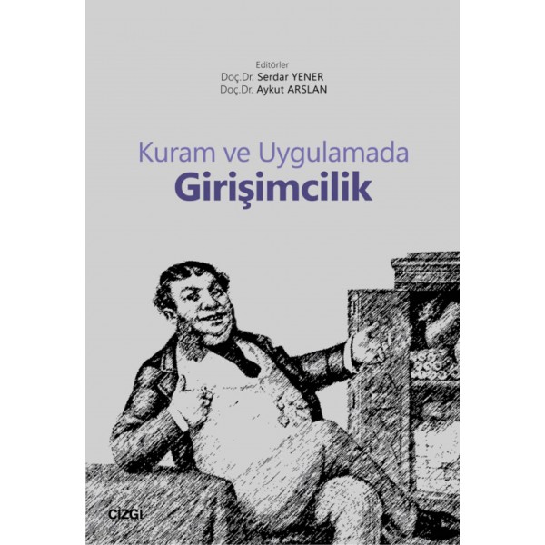 Kuram ve Uygulamada Girişimcilik