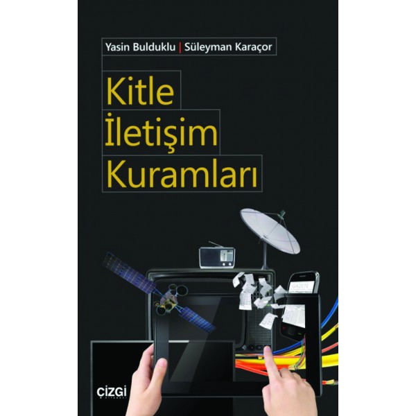 Kitle İletişim Kuramları