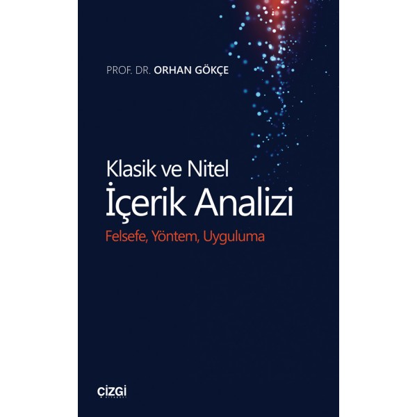 Klasik ve Nitel İçerik Analizi | Felsefe, Yöntem, Uygulama