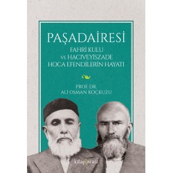 Paşadairesi | Fahri Kulu ve Hacıveyiszade Hoca Efendilerin Hayatı