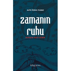 Zamanın Ruhu | Değişim Vakti Dünya